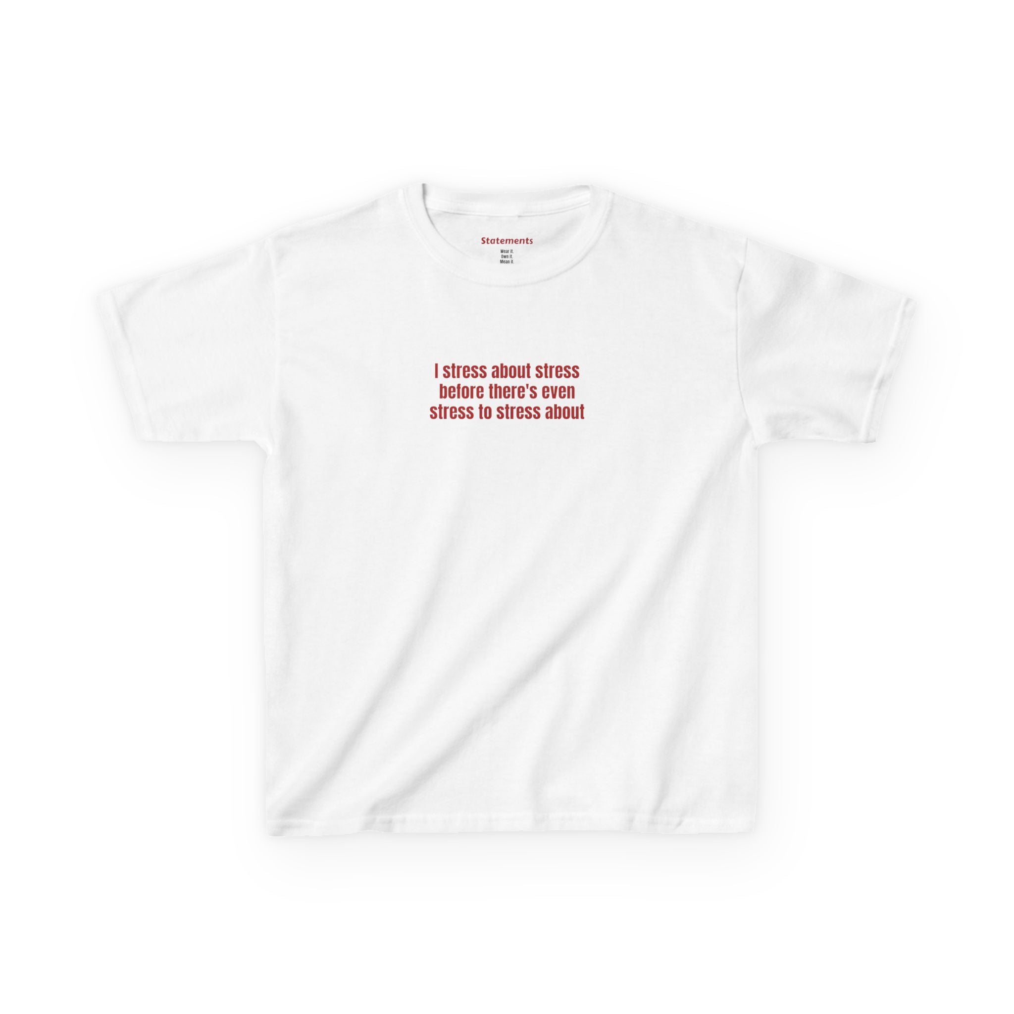 I Stress About Stress Baby Tee